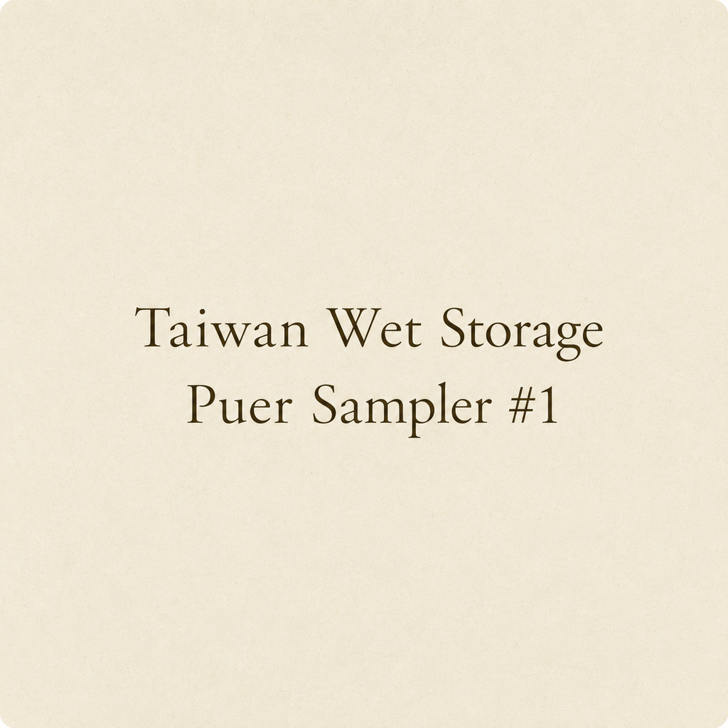 Taiwan Wet Storage Puer Sampler #1